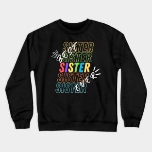 Best sister Ever Crewneck Sweatshirt